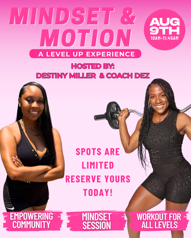 Mindset & Motion